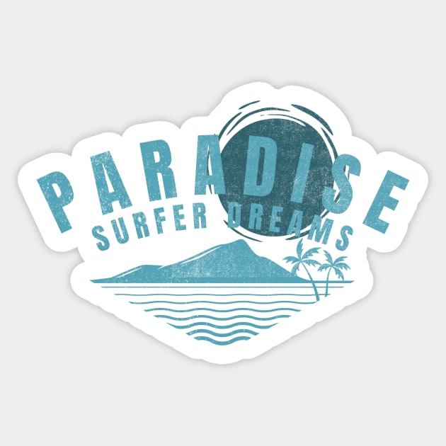 Paradise Surfer Dream Sticker by Tees For UR DAY